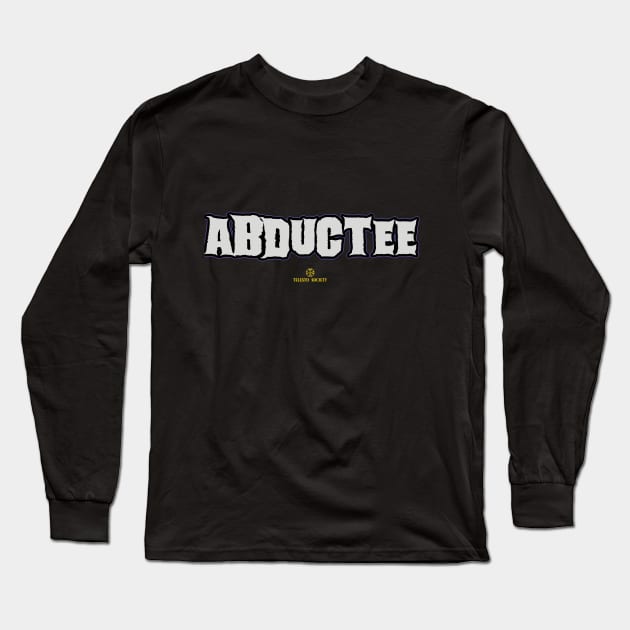 ABDUCTEE Long Sleeve T-Shirt by Telesto Society